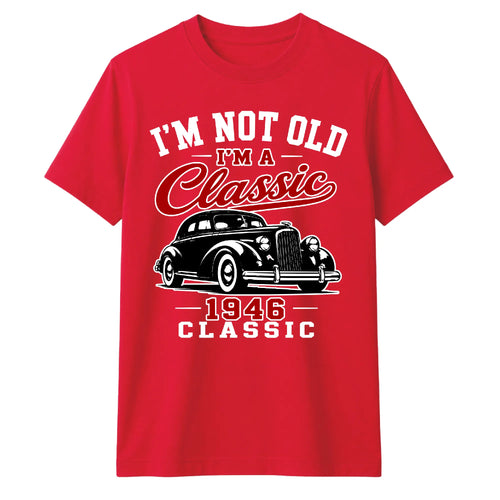 80th Birthday Gift I'm Not Old I'm A Classic 80th Birthday Unisex T-Shirt