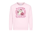 Breast Cancer Awareness Sweat Shirt M8497