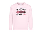 Breast Cancer Awareness Sweatshirt P4476