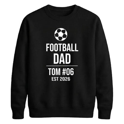 Custom Football Name Team Gift Soccer Dad Unisex Sweatshirt New FiFa Mockup Dad