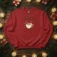 All I Want for Christmas Is a Cuppa Sweatshirt - PW208