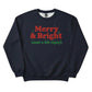 Merry & Bright Christmas Sweatshirt - PW214