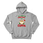 All I Want for Christmas Is a Cuppa Hoodie - PW208