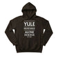 Yule Never Walk Alone Christmas Hoodie - PW216