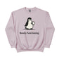 Barely Functioning Penguin Trending Sweatshirt - PW5002