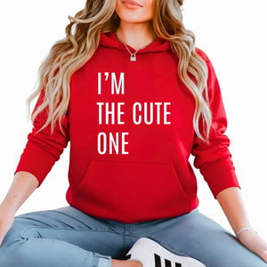 I’m the Cute One Valentine’s Day Printed Hoodie - PW503