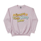 Groove First,Worry Later Trending Sweatshirt - PW5031