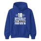 18th Birthday Unisex Hoodie Officially Self-Managed From Here On