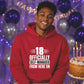 18th Birthday Unisex Hoodie Officially Self-Managed From Here On