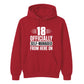 18th Birthday Unisex Hoodie Officially Self-Managed From Here On