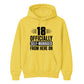 18th Birthday Unisex Hoodie Officially Self-Managed From Here On