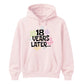 18th Birthday Unisex Hoodie 18 Years Later