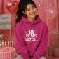 18th Birthday Unisex Hoodie 18 Years Later