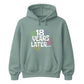 18th Birthday Unisex Hoodie 18 Years Later