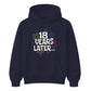 18th Birthday Unisex Hoodie 18 Years Later
