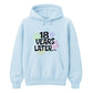 18th Birthday Unisex Hoodie 18 Years Later