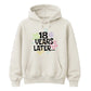 18th Birthday Unisex Hoodie 18 Years Later