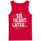 18th Birthday Tank Top Men 18 Years Later