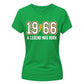 60th Birthday Gift Ladies Tshirt 1966 A Legend Was Born