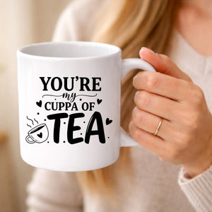 You're My Cupa of Tea Valentine's Day Mug -PA406