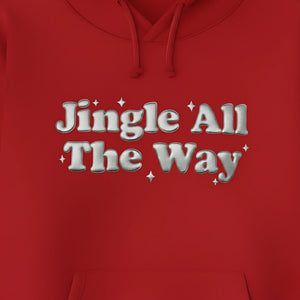 Jingle All The Way Puff Printing Hoodie PUFF141