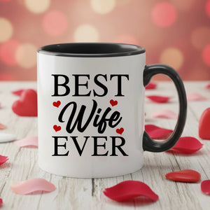 Best Wife Ever Valentine's Day Mug -PA417