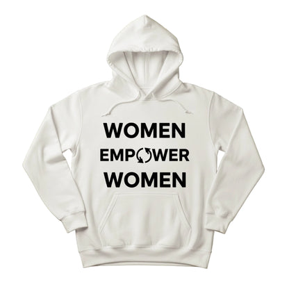 Women Empower Women, Women's Day Hoodie - PW531