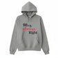 Mrs Always Right Valentine’s Day Printed Hoodie - PW507