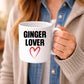 Ginger Lover Valentine's Day Mug -PA427