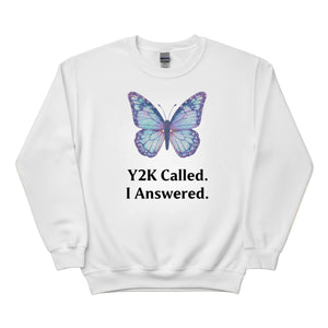 Y2K Called I Answered Trending Sweatshirt - PW5033