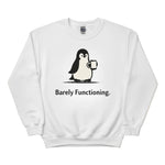 Barely Functioning Penguin Trending Sweatshirt - PW5002