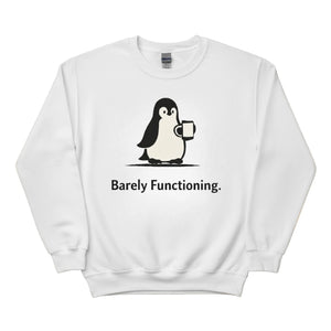 Barely Functioning Penguin Trending Sweatshirt - PW5002