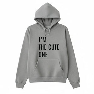 I’m the Cute One Valentine’s Day Printed Hoodie - PW503