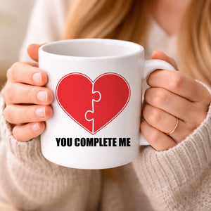 You Complete Me Valentine's Day Mug -PA405