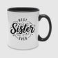 Best Sister Ever Valentine's Day Mug -PA423