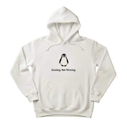 Existing Not Thriving Penguin Trending Hoodie - PW5005