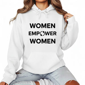 Women Empower Women, Women's Day Hoodie - PW531