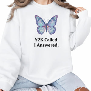 Y2K Called I Answered Trending Sweatshirt - PW5033