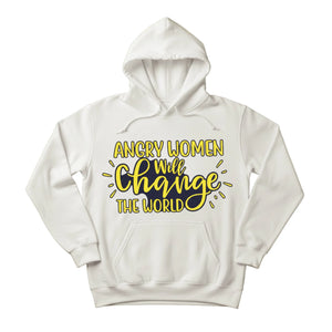 Angry Women Will Change the World Women's Day Hoodie - PW532