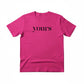 Yours Valentine’s Day Printed T-Shirt - PW501