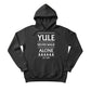 Yule Never Walk Alone Christmas Hoodie - PW216