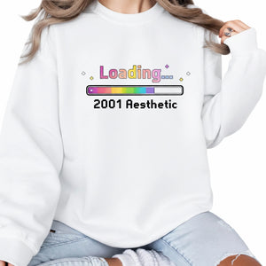 2001 Aesthetic Loading Birthday Sweatshirt - PW5032