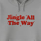Jingle All The Way Puff Printing Hoodie PUFF141