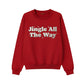 Jingle All The Way Puff Printing Sweatshirt-PUFF141