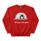 I'll Stay in My Igloo ft. Penguin Trending Sweatshirt - PW5006