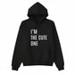 I’m the Cute One Valentine’s Day Printed Hoodie - PW503