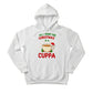 All I Want for Christmas Is a Cuppa Hoodie - PW208