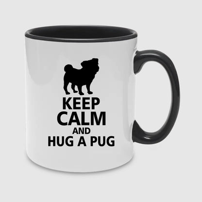 Keep Calm And Hug A Pug Mug -PA434