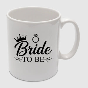 Bride To Be Mug -PA429