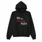 Mrs Always Right Valentine’s Day Printed Hoodie - PW507
